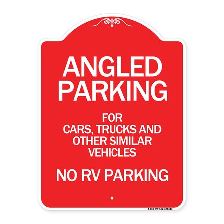 Signmission Angled Parking for Cars Trucks and Similar Vehicles No RV Parking, A-DES-RW-1824-24343 A-DES-RW-1824-24343